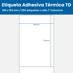 100 x 152 mm / 250 etiquetas x rollo / 1 columna
