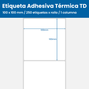 100 x 100 mm / 250 etiquetas x rollo / 1 columna